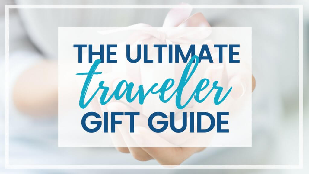 2018 Travel Gift Guide