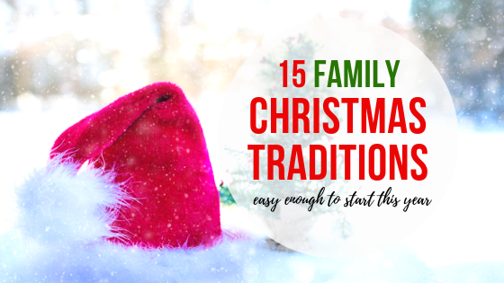 15 Family Christmas Traditions