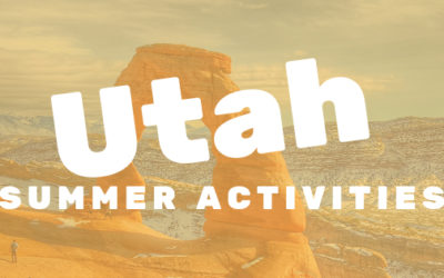 102 Family Things to do in Utah in the Summer